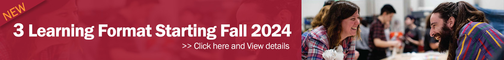 New 3 Learning Formats Starting Fall 2024
