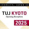 TUJ KYOTO Opening Reception 2025 01
